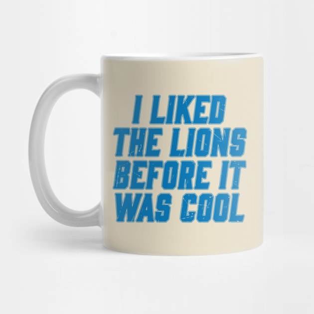 Vintage I Liked The Lions Before It Was Cool by Kuantiel